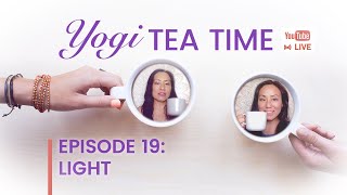 Yogi Tea Time Ep 19 | Light | Turtle Flow