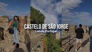 CASTELO DE SÃO JORGE | Parte 2