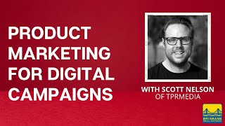 Product Marketing for Digital Campaigns