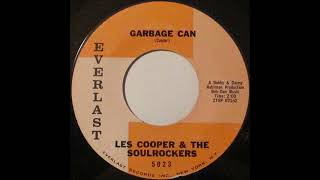 Les Cooper & The Soul Rockers -  Garbage Can