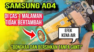 Samsung A04: Mengatasi Cas Tidak Bertambah || Bongkar dan Bersihkan Tanpa Ganti Spearpart.