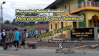 KEKOMPAKAN MASYARAKAT DESA AEKMUAL