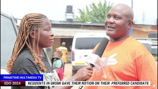 EDO 2024 :OPINION POLL ,RESIDENTS IN UROMI GAVE THEIR OPINION OF THER MOST PREFERRED CANDIDATE .