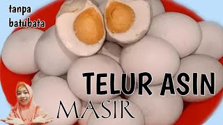 Resep telur asin tanpa batubata//masir