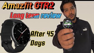 Amazfit GTR 2 New Version | Any Scratches? Review after 45 Days!🔥