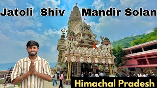 एशिया का सबसे बड़ा शिव मंदिर | Jatoli Shiv Temple Solan , Himachal Pradesh | Monster KD