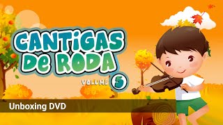 Unboxing - DVD Cantigas de Roda Vol. 5 ( 2009 )