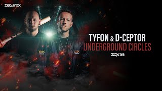 [DQX088] Tyfon & D-Ceptor - Underground Circles