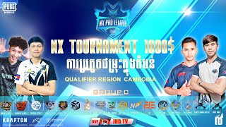 QUALIFIER C NXPRO LEAGUE REGION CAMBODIA