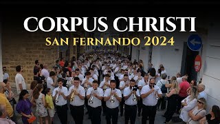 4K | LÁGRIMAS EN EL CORPUS | El Salvador del Mundo y De tu Bondad Señor | SAN FERNANDO 2024