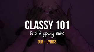 Classy 101 (Sub+Lyrics) - Feid & Young Miko