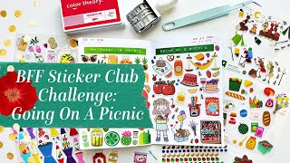 BFF Sticker Club Challenge - Sticker With Me - Going On A Picnic