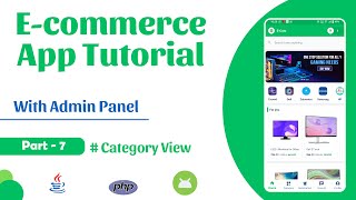 E-Commerce  App With Admin Panel | Android Studio E-Commerce App Tutorial |  Medexo Part - 7