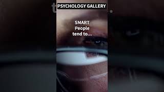 Smart People tend to...🤷‍♀️#shorts #shortsvideo #motivation #psychology