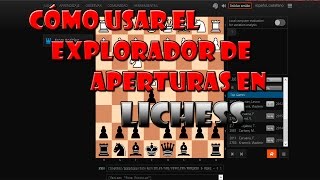 CÓMO USAR EL EXPLORADOR DE APERTURAS DE LICHESS