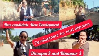 New candidate New Development Dimapur 2 and Dimapur 3 CPP News