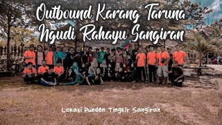 OUTBOUND KARANGTARUNA NGUDI RAHAYU SANGIRAN  EDISI AKHIR TAHUN 2020