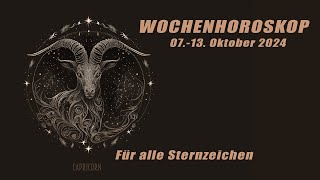 Wochenhoroskop vom 07. bis zum 13. Oktober 2024 - Für alle Sternzeichen!