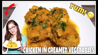 CHICKEN IN CREAMED VEGETABLES Recipe ❤️ / VLOG #3