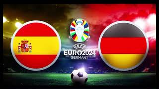 مباراة اسبانيا والمانيا اليوم يورو ٢٠٢٤ Spain vs Germany match today Euro 2024