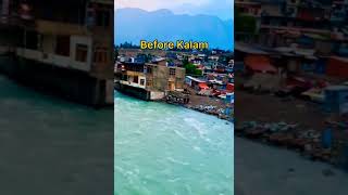 Dangerous Flood Kalam Before & After View #pakistan #kalam #swat #flood #floodpakistan #naran