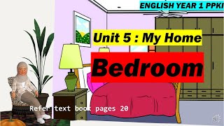 ENGLISH YEAR 1 PPKI - Unit 4 My home ( object in bedroom )