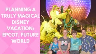 Disney Vacation planning #6, Epcot- Future World