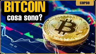 BITCOIN: COSA SONO e COME FUNZIONANO? spiegazione SEMPLICE e VELOCE | CORSO BASE