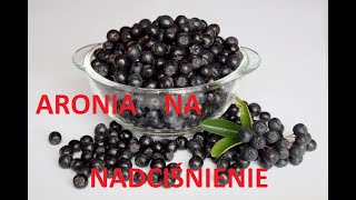 Aronia na nadciśnienie i poprawę krążenia