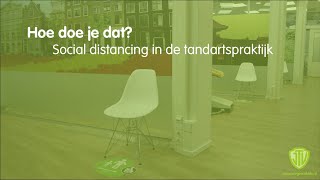 Social Distancing in de tandartspraktijk, hoe doe je dat? - JTV MONDZORG VOOR KIDS