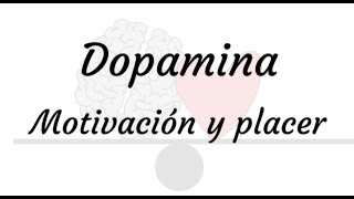 Dopamina : Hormona de la motivación y el placer - Nutrición Emocional