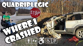 I Visit My Wrecksite 7 Years Later | Quadriplegic (C5,C6,C7)