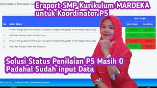 Tutorial Input Nilai P5 Di eRapor Kurikulum Mardeka SMP untuk Koordinator P5