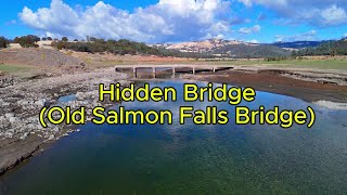 Hidden Bridge (Old Salmon  Falls Bridge)