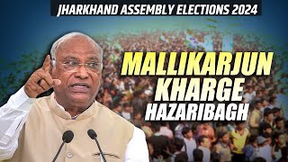 Live: Congress President Mallikarjun Kharge campaigns in Hazaribagh | Jharkhand Elections 2024