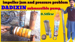 Dadixin submersible pump jam solution and water pressure problem