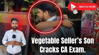 #Vegetable Seller’s Son Cracks #CA Exam, Mother Gets Emotional and Says I am Proud Of You My Son.