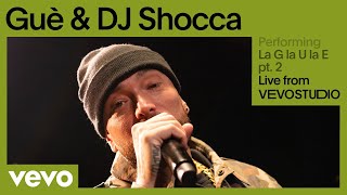 Guè, Dj Shocca - La G La U La E Pt.2