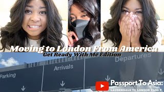 I'm Moving to London From America 2021 | GRWM