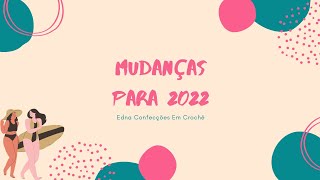 Mudanças para 2022