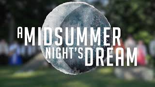 A Midsummer Night's Dream | Full Performance (2021)