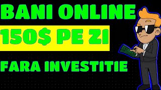 100$ PE ZI - Cum sa faci BANI ONLINE fara experienta