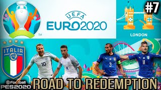 UEFA Euro 2020 Final - England vs Italy | PES 2020 Road To Redemption Episode 7