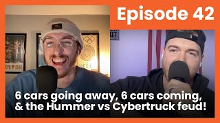 6 Cars Leaving, 6 Cars Coming, and Hummer's jab at the Cybertruck | Third Pedal Podcast Episode 42