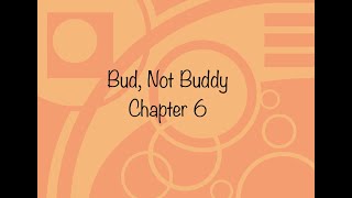 Bud, Not Buddy Chapter 6