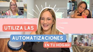 Ser más PRODUCTIVA en tu negocio automatizando tareas en el hogar