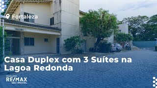 Casa Duplex com 3 Suítes na Lagoa Redonda | Venda