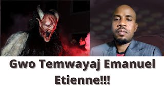 Gwo temwayaj Emanuel Etienne!!! Emanuel etienne mèt chanpwèl...