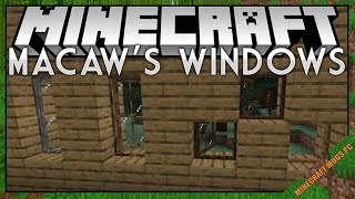 Macaw’s Windows Mod 1.17.1 - Minecraft Mods for PC