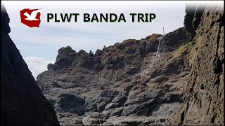 PLWT BANDA TRIP